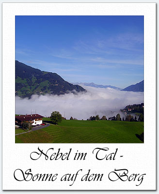 Nebel im Tal - Sonne auf dem Berg